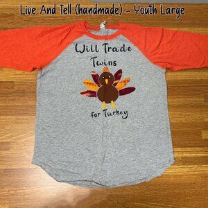 Kids Large Thanksgiving Shirt - Trade Twins for Turkey